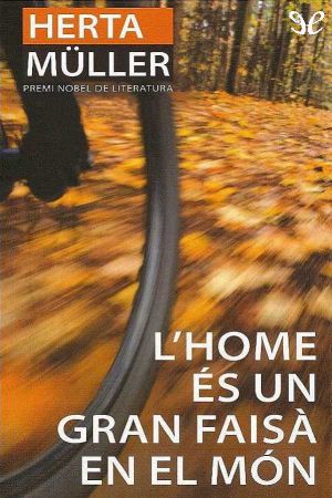 L’home És Un Gran Faisà en El Món