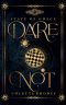 Dare Not: A Paranormal Reverse Harem Romance (State of Grace Book 4)