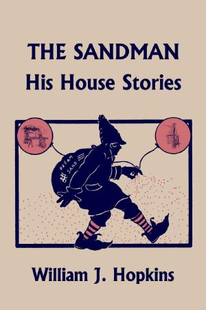 The SANDMAN · His House Stories (Yesterday's Classics)