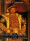 The Tudor and Stuart Monarchy · Pageantry, Painting, Iconography