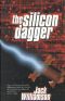 The Silicon Dagger (1999)