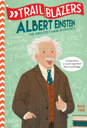 Albert Einstein · the Greatest Mind in Physics