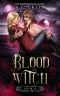 Blood Witch: A Vampire Fae Paranormal Romance (Highland Blood Fae Book 4)