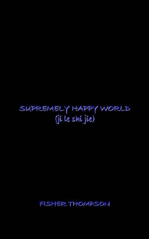 Supremely Happy World