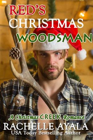 Red's Christmas Woodsman (A Christmas Creek Romance Book 7)