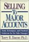 Selling to Major Accounts · Tools, Techniques, and Practical Solutions for Sales Manager