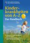 Kinderkrankheiten von A-Z