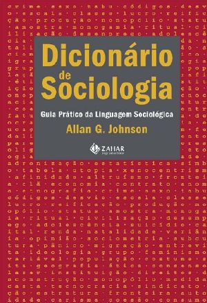 Dicionário de Sociologia: guia prático da linguagem sociológica