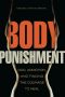 Body Punishment · Ocd, Addiction, and Finding the Courage to Heal