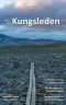 Plan & Go | Kungsleden · All You Need to Know to Complete Sweden’s Royal Trail (Plan & Go Hiking)