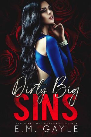 Dirty Big Sins: mafia romance (Mafia Mayhem Duet Series Book 4)