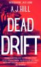 Dead Drift : A gripping crime thriller ( Introducing Jack Lunn)