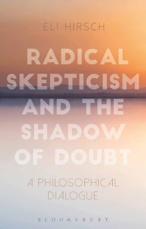 Radical Skepticism and the Shadow of Doubt