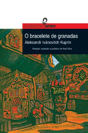 O Bracelete De Granadas - Col. Clássicos Globo