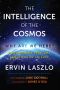 The Intelligence of the Cosmos · Why Are We Here? New Answers From the Frontiers of Science