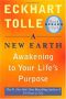 A New Earth · Awakening to Your Life's Purpose