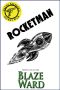 Rocketman (Agent Kiesler's Secret War Book 3)