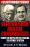 Clinton Bush and CIA Conspiracies