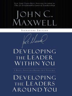 Maxwell 2 in 1 · Developing the Leader Within You/Developing Leaders Around You