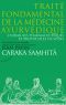 Caraka Samhita, Vol.3 · Formules Pharmaceutiques Et Protocoles De Soins