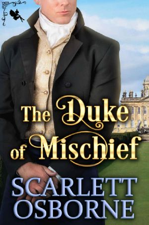 The Duke of Mischief: A Steamy Historical Regency Romance Novel