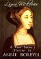 A Very Short History of Anne Boleyn