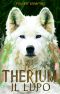 Therium, Il Lupo (Serie Imperium Vol. 1)