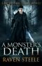 A Monster's Death · A Gritty Urban Fantasy Novel (Rouen Chronicles Book 5)