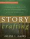 Story Crafting · Classroom-Ready Materials for Teaching Fiction Writing Skills in the High School Grades