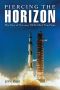 Piercing the Horizon · The Story of Visionary NASA Chief Tom Paine