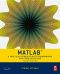Matlab®, A Practical Introduction to Programming and Problem Solving