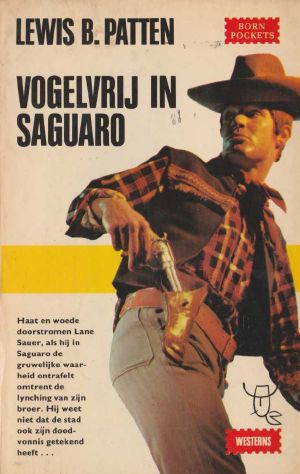 Vogelvrij in Saguardo