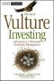 The Art of Vulture Investing