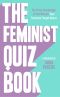 The Feminist Quiz Book