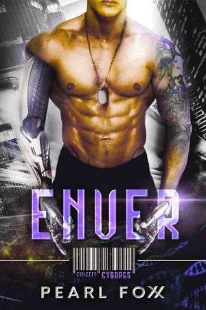 ENVER · SciFi Cyborg Romance (Cyn City Cyborgs Book 2)