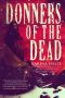 Donners of the Dead