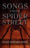 Songs From Spider Street