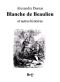 Blanche de Beaulieu et autres histoires