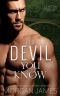 The Devil You Know: Quentin Security Series, #1