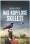Grimm & Sohn - Das kopflose Skelett