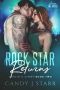 Rock Star Returns: Carlie's Story (Access All Areas, #2)