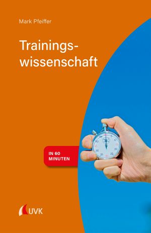 Trainingswissenschaft in 60 Minuten