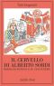 Il cervello di Alberto Sordi · Rodolfo Sonego e il suo cinema (La collana dei casi)