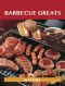 Barbecue Greats · Delicious Barbecue Recipes, The Top 100 Barbecue Recipes