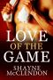 Love of the Game - Box Set