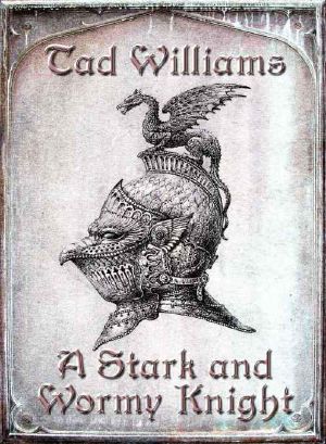 A Stark And Wormy Knight