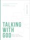 Talking With God