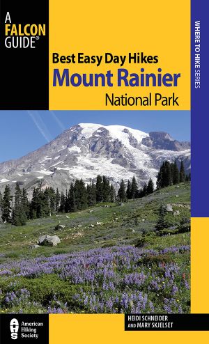 Best Easy Day Hikes Mount Rainier National Park