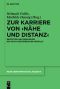 Zur Karriere von ‚Nähe und Distanz‘ Reihe Germanistische Linguistik