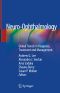 Neuro-Ophthalmology, Global Trends in Diagnosis, Treatment and Management